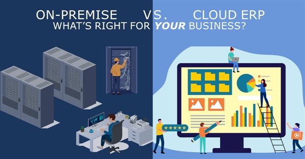 Cloud ERP vs. On-Premise Accounting Software: What’s Right for Your Business?