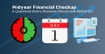 6 Questions Every Business Should Ask Before Q3
