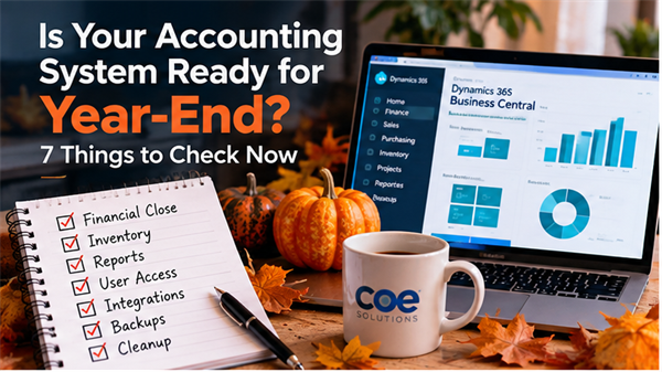 Is Your Accounting System Ready for Year-End? 7 Things to Check Now